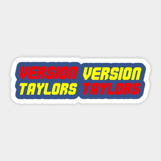 Taylors version finest Sticker